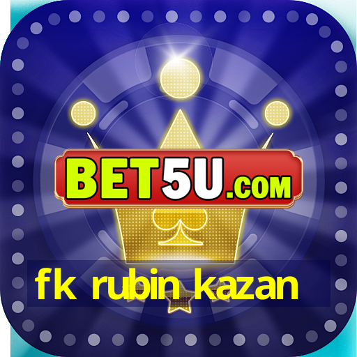 fk rubin kazan